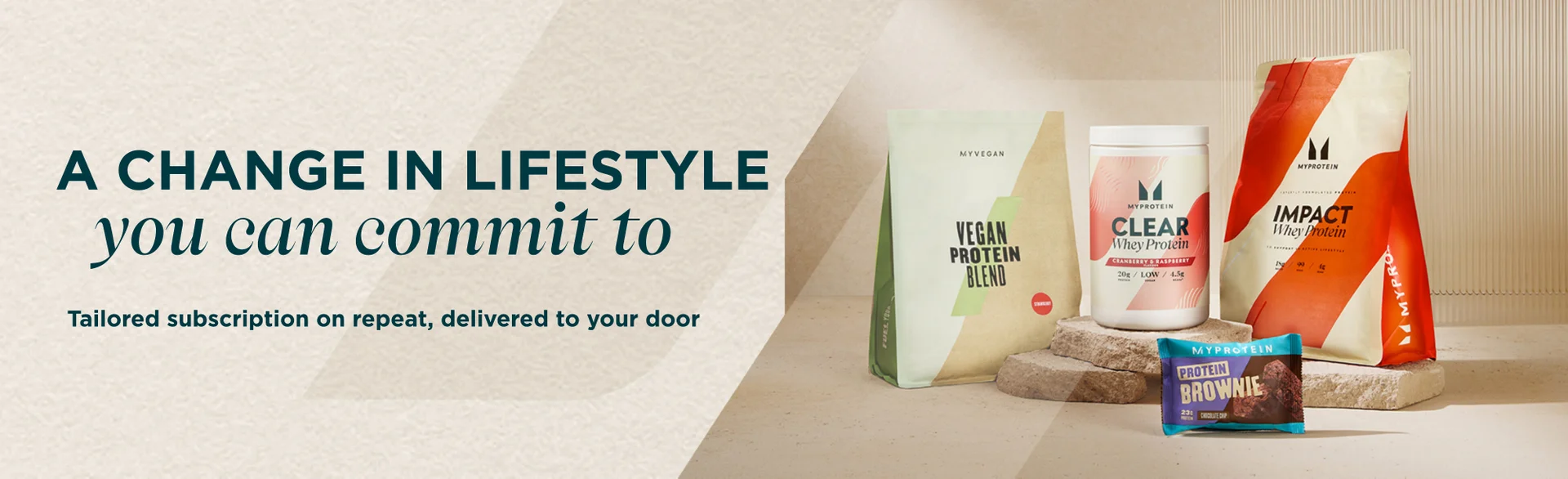 A change in lifestyle you can commit to. Tailored subscription on repeat, delivered to your door.